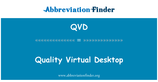 QVD: Bureau Virtuel bon kalite