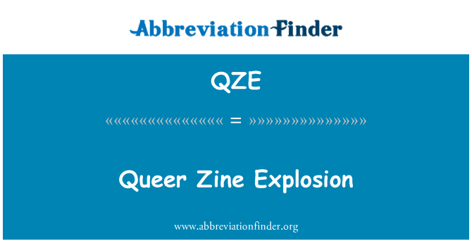 QZE: Queer Zine Explosion