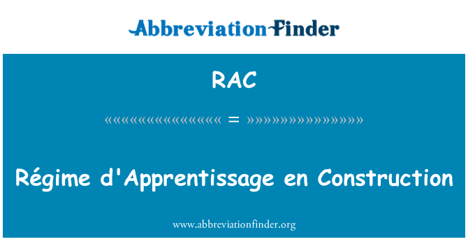 RAC: Cy d'Apprentissage drefn adeiladu