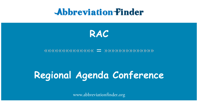 RAC: Regional Agenda Conference