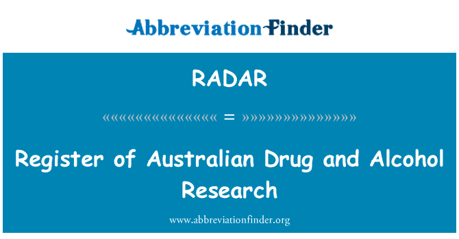 RADAR: Cofrestr o ymchwil Alcohol a chyffuriau Awstralia