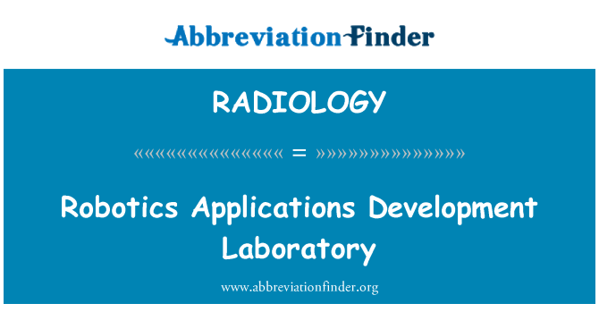 RADIOLOGY: Robotika programmas izstrādes laboratorija