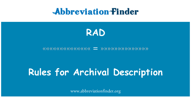 RAD: Rheolau ar gyfer disgrifiad archifol