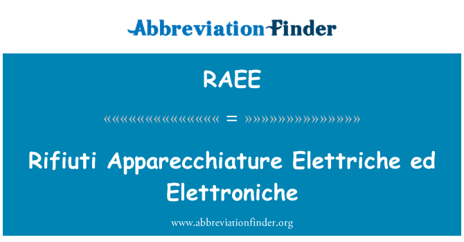 RAEE: Rifiuti Apparecchiature Elettriche Ед Elettroniche