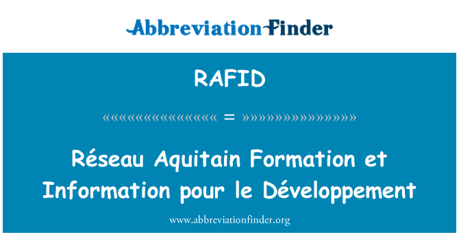 RAFID: Réseau Aquitain formasi et le Développement tuangkan informasi