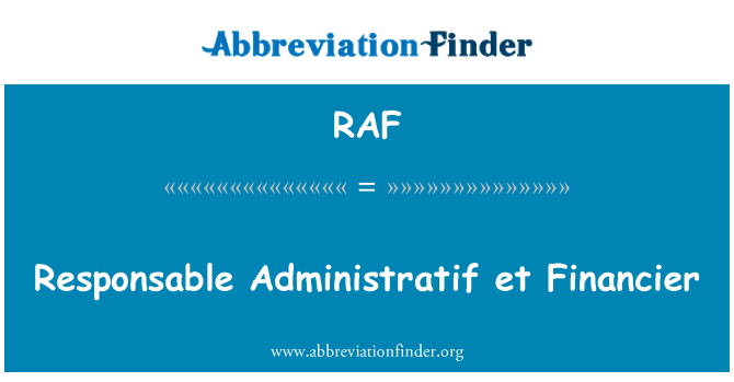 RAF: Responsable Administratif एट फाइनेंसर