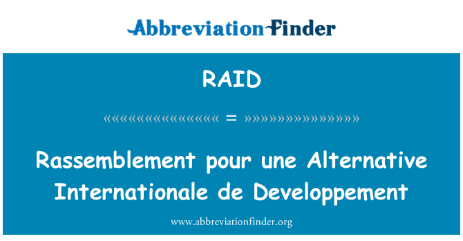 RAID: راسمبلیمینٹ ایک متبادل انٹرناشنلی de دیولوپمانٹ ڈالنا