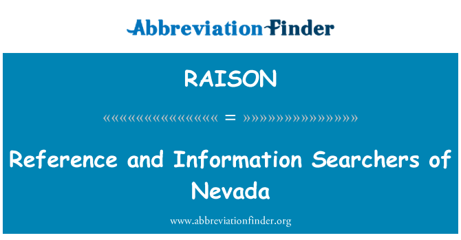 RAISON: Reference and Information Searchers of Nevada