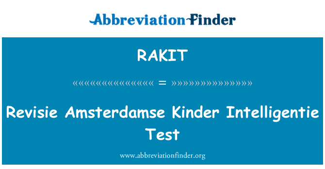 RAKIT: Revisie Amsterdamse snillere Intelligentie Test