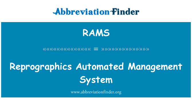 RAMS: Reprographics Automated Management System