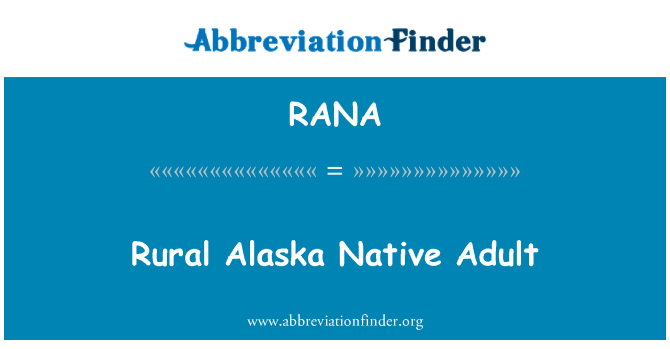 RANA: Rural Alaska Native volwassene