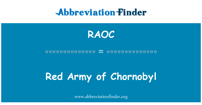 RAOC: Red Army of Chornobyl