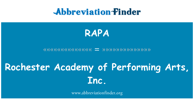 RAPA: רוצ'סטר האקדמיה לאמנויות הבמה, inc.