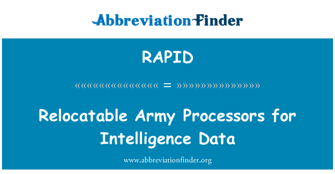 RAPID: Áthelyezhető hadsereg processzorok, a hírszerzési adatok