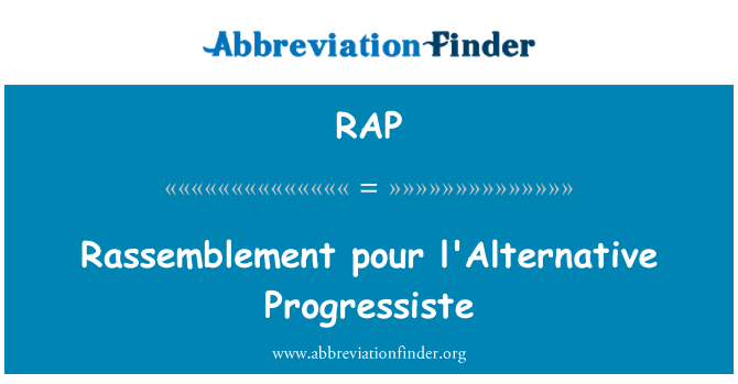 RAP: Rassemblement pour l'Alternative Progressiste