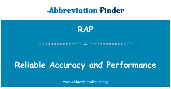 RAP: Zuverlässige Genauigkeit und Leistung