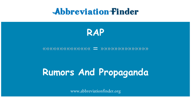 RAP: Rumors a phropaganda