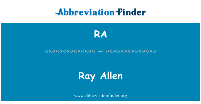 RA: Ray Allen
