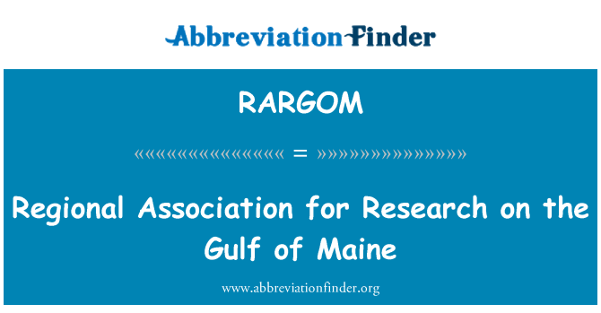 RARGOM: Regional Association for Research on the Gulf of Maine