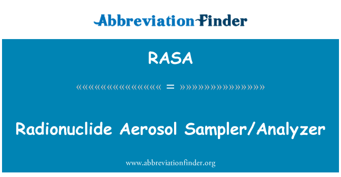 RASA: Nuklidów promieniotwórczych aerozolu Sampler/analizator