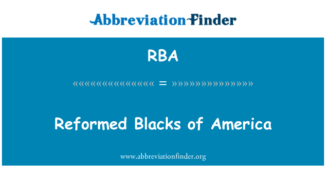 RBA: Reformed Blacks of America