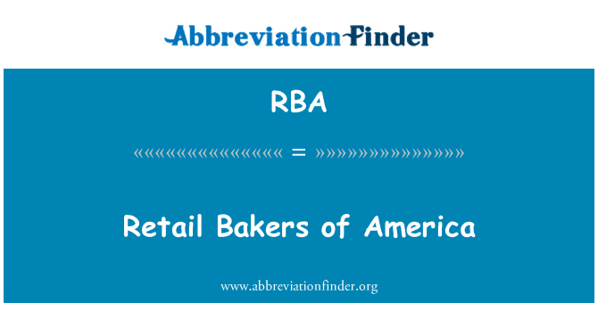 RBA: Einzelhandel Bäcker von Amerika