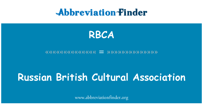 RBCA: Russian British Cultural Association