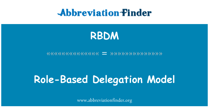 RBDM: 役割ベースの委任モデル