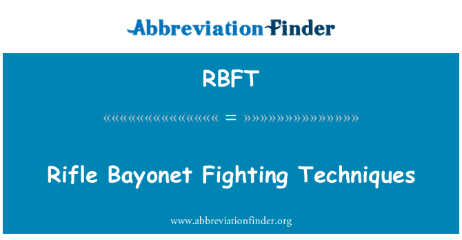 RBFT: Tecniche di combattimento di fucile a baionetta