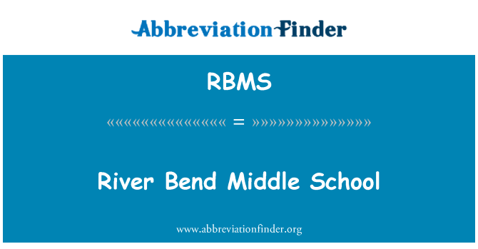 RBMS: River Bend Middle School