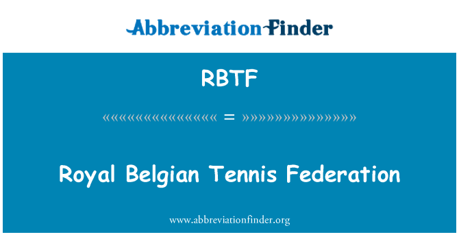 RBTF: Kraliyet Belçikalı tenis Federasyonu