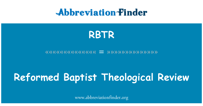RBTR: Uudistettu Baptist teologisen tarkastelu