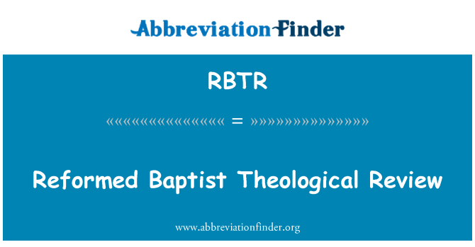 RBTR: Teološki reformirane Krstnika pregled