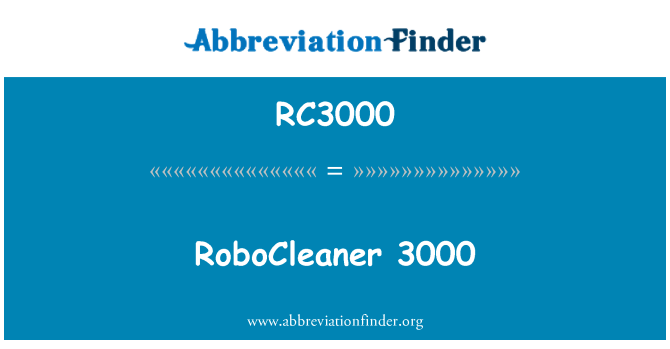 RC3000: 3000 RoboCleaner