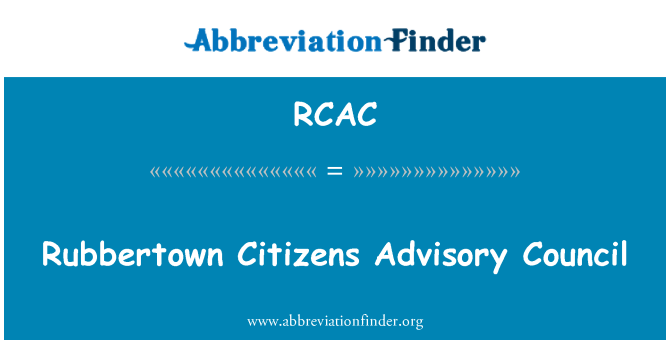 RCAC: Rubbertown Citizens Advisory Council