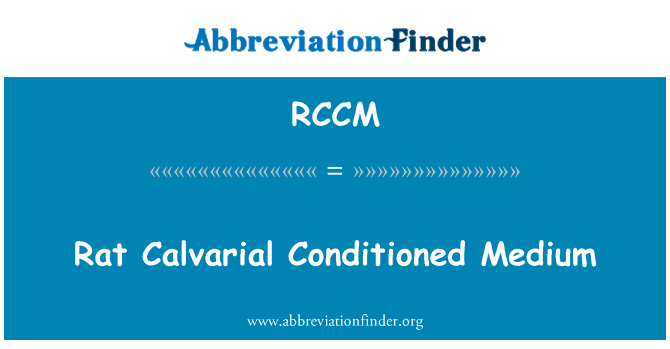 RCCM: Il-Medium kkondizzjonata Calvarial Far