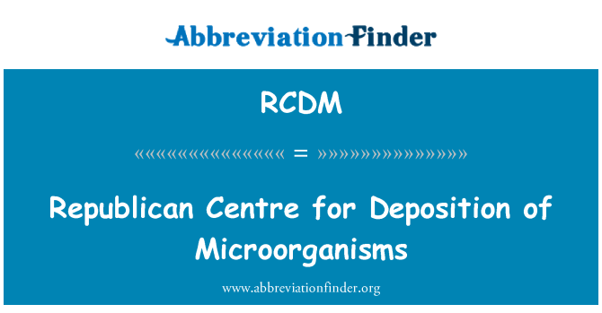 RCDM: Centre Repibliken pou depozisyon de Micro-organismes