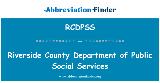 RCDPSS: Riverside County Departemen umum pelayanan sosial
