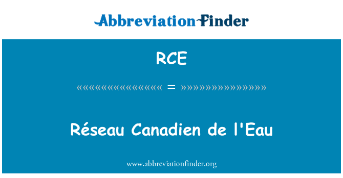 RCE: Réseau Canadien de l ' eau