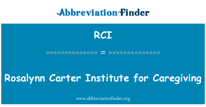RCI: Rosalynn Carter viện Caregiving