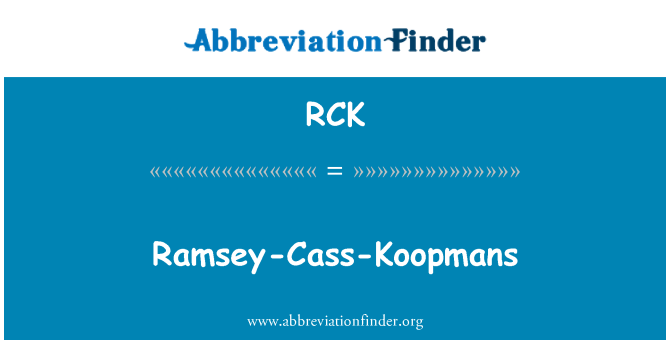 RCK: Ramsey-Cass-Koopmans