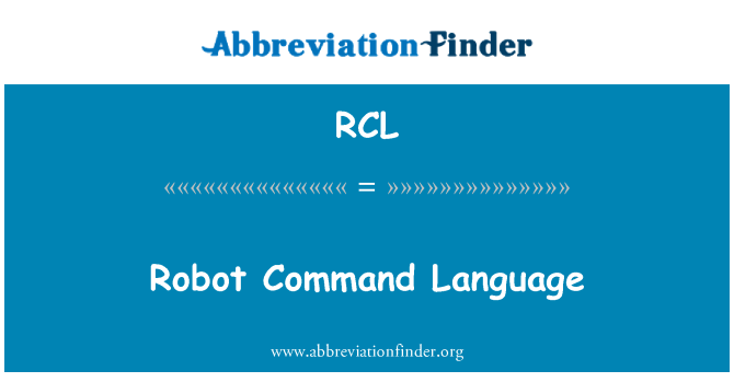 RCL: روبوت لغة الأوامر