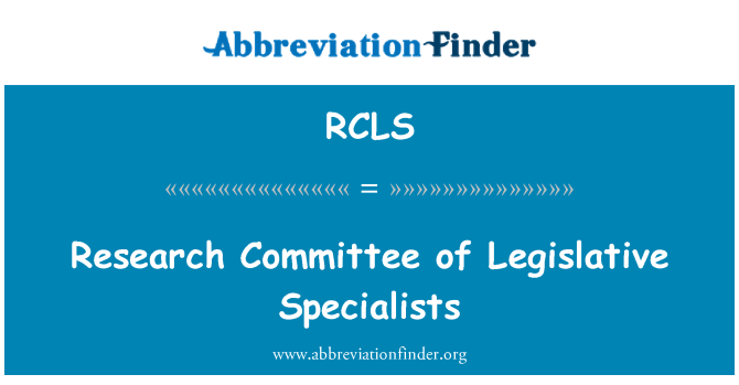 RCLS: Penelitian Komite legislatif spesialis