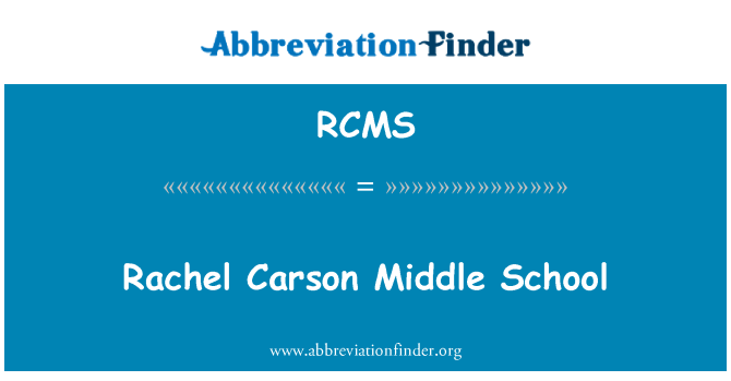 RCMS: Rachel Carson Middle School