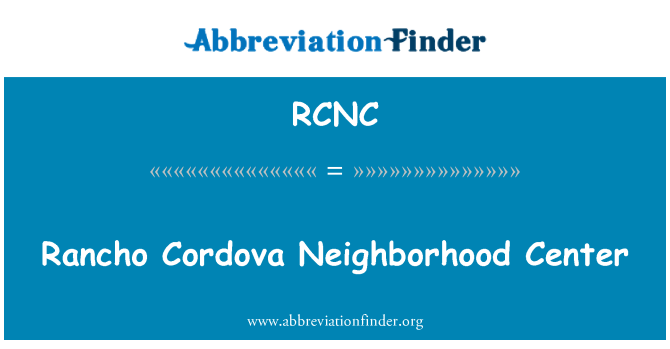 RCNC: Rancho Cordova čtvrť centrum