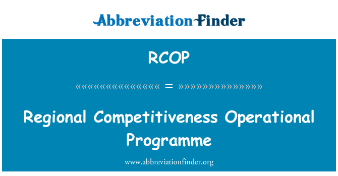 RCOP: Operační program regionální konkurenceschopnost