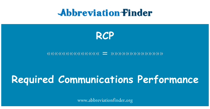 RCP: Required Communications Performance