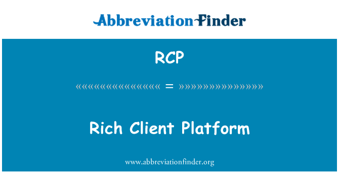 RCP: Rich Client Platform