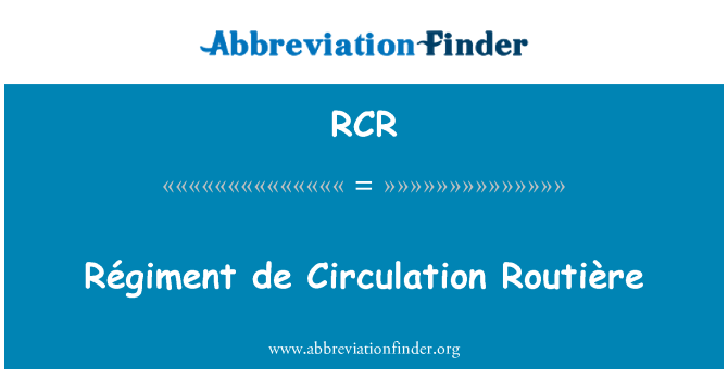 RCR: Régiment de cirkulaciju Routière