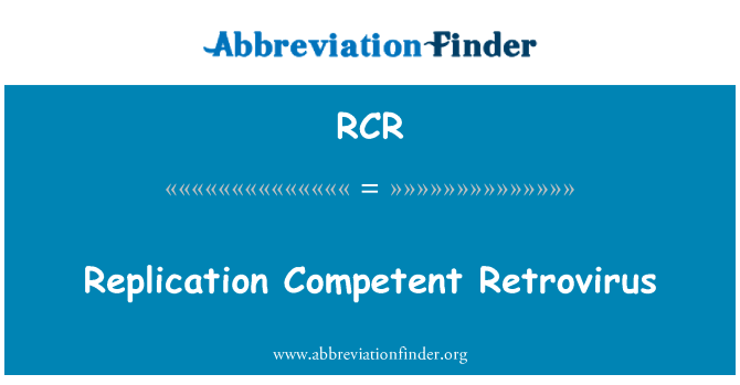 RCR: Replikatsiooni pädev retroviiruse